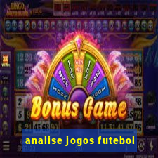 analise jogos futebol